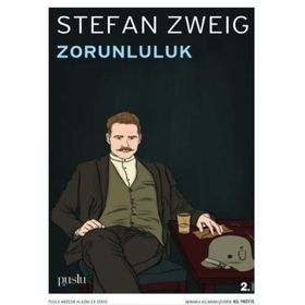 Zorunluluk - Stefan Zweig