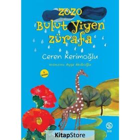 Zozo Bulut Yiyen Zürafa - Ceren Kerimoğlu
