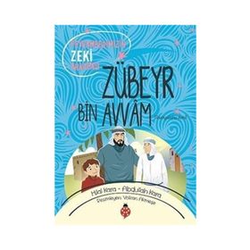 Zübeyr Bin Avvam-Peygamberimizin Zeki Arkadaşı Uğurböceği