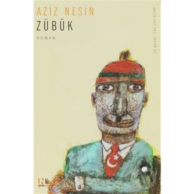 ZÜBÜK - AZIZ NESIN