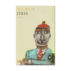 ZÜBÜK - AZIZ NESIN