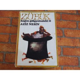 ZÜBÜK KAĞNI GÖLGESİNDEKİ İT - AZIZ NESIN