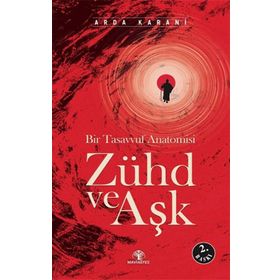 Zühd ve Aşk - Arda Karani - Mavi Nefes Yayınları