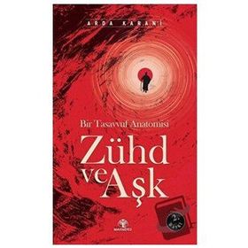 Zühd ve Aşk - Arda Karani - Mavi Nefes Yayınları