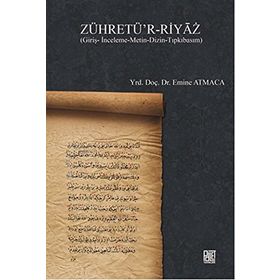 Zühretü’r-Riyaz - Emine Atmaca