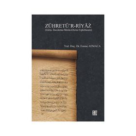 Zühretü’r-Riyaz - Emine Atmaca