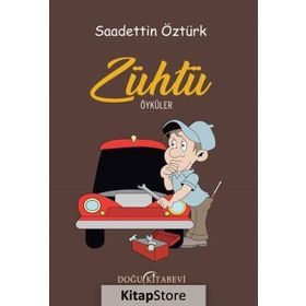 ZÜHTÜ - SAADETTIN ÖZTÜRK