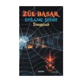 Zül - Basar 2 - Efsane Şehir - Benggüşah