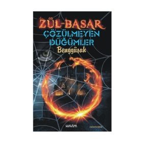 Zül-Basar Çözülmeyen Düğümler - Benggüşah