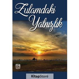 Zulamdaki Yalnızlık - İsmail Kıral