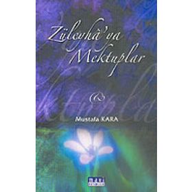 Züleyha'ya Mektuplar - Mustafa Kara