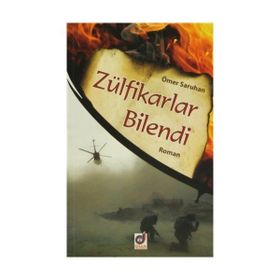 ZÜLFIKARLAR BILENDI - ÖMER SARUHAN