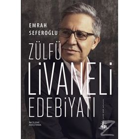 Zülfü Livaneli Edebiyatı - Emrah Seferoğlu