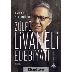 Zülfü Livaneli Edebiyatı - Emrah Seferoğlu