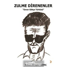 Zulme Direnenler - Hasan Hüseyin Yalvaç