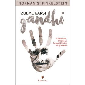 Zulme Karşı Gandhi - Norman G. Finkelstein