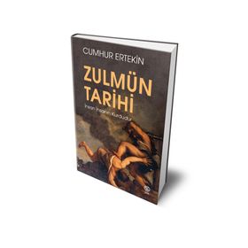 Zulmün Tarihi - Cumhur Ertekin
