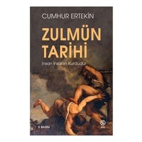 Zulmün Tarihi - Cumhur Ertekin