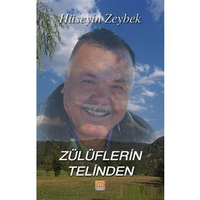 Zülüflerin Telinden - Zekeriya Çavuşoğlu