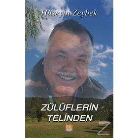 Zülüflerin Telinden - Zekeriya Çavuşoğlu