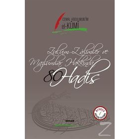 Zulüm Zalimler ve Mazlumlar Hakkında 80 Hadis - Kolektif