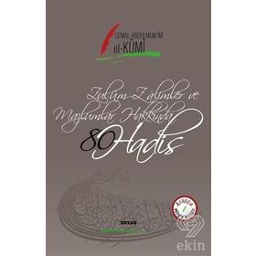 Zulüm Zalimler ve Mazlumlar Hakkında 80 Hadis - Kolektif