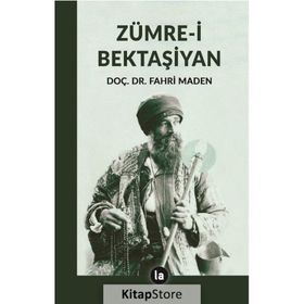 Zümre-i Bektaşiyan - Fahri Maden