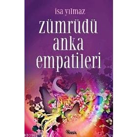 ZÜMRÜDÜ ANKA EMPATILERI - İSA YILMAZ