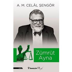 ZÜMRÜT AYNA BILIMSEL DÜŞÜNCE ÜZERINE DENEMELER - CELAL ŞENGÖR