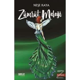 Zümrüt Meleği - Neşe Kaya