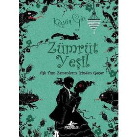 ZÜMRÜT YEŞIL (CILTLI) AŞK TÜM ZAMANLARIN İÇINDEN GEÇER 3 - KERSTIN GIER