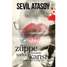 Züppe Kocanın Şarkıcı Karısı - Sevil Atasoy