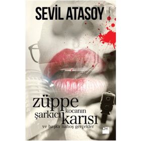 Züppe Kocanın Şarkıcı Karısı - Sevil Atasoy