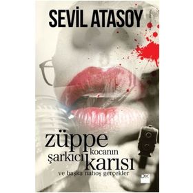 Züppe Kocanın Şarkıcı Karısı - Sevil Atasoy