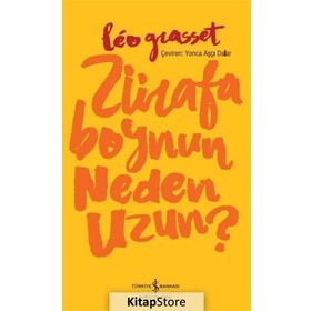 Zürafa Boynun Neden Uzun? - Leo Grasset
