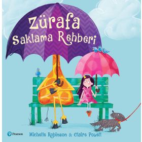 Zürafa Saklama Rehberi - Michelle Robinson Claire Powell