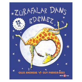 Zürafalar Dans Edemez Beta Kids Yayınları