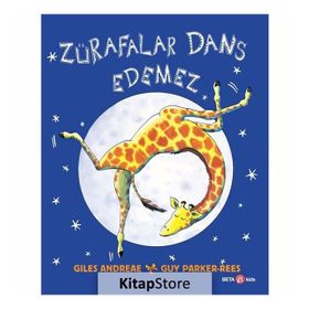 Zürafalar Dans Edemez Beta Kids Yayınları