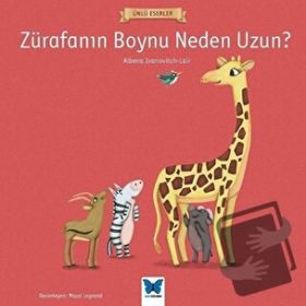 Zürafanın Boynu Neden Uzun? - Albena Ivanovitch Lair