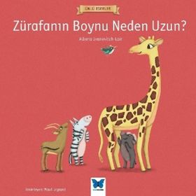 Zürafanın Boynu Neden Uzun? - Albena Ivanovitch Lair
