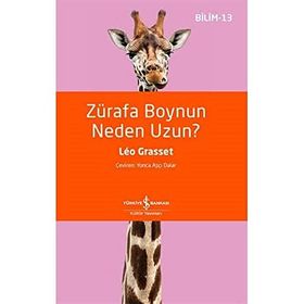 Zürafanın Boynu Neden Uzun? - Albena Ivanovitch Lair