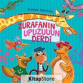 Zürafanın Upuzuuun Derdi - Erdoğan Oğultekin