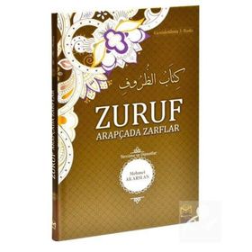 Zuruf Arapçada Zarflar Tercüme ve Dipnotlar - Mehmet Ali Arslan