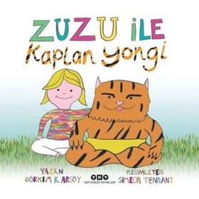 Zuzu İle Kaplan Yongi - Görkem Kantar Arsoy
