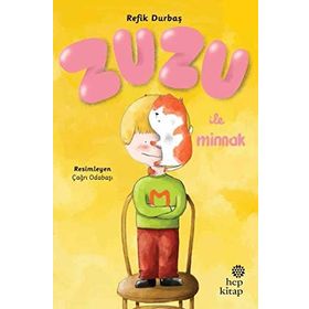 Zuzu ile Minnak / Refik Durbaş