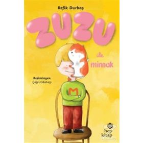 Zuzu ile Minnak / Refik Durbaş