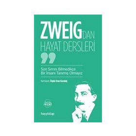 Zweig’dan Hayat Dersleri - Ozan Karadağ