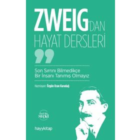 Zweig’dan Hayat Dersleri - Ozan Karadağ