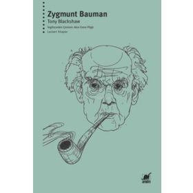 Zygmunt Bauman - Tony Blackshaw - Ayrıntı Yayınları