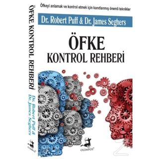 Öfke Kontrol Rehberi - James Seghers Dr. James Seghers Dr. Robert